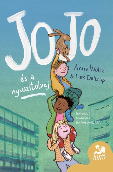 Könyv Jojo és a nyuszitolvaj (Anna Woltz)
