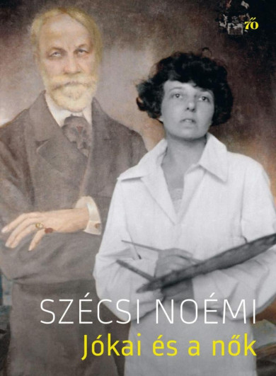 Könyv Jókai és a nők (Szécsi Noémi)