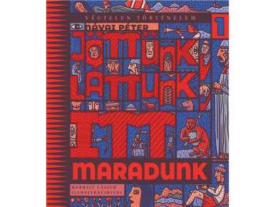 Könyv Jöttünk, láttunk, itt maradunk (Návai Péter)