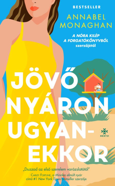 Könyv Jövő nyáron ugyanekkor (Annabel Monaghan)