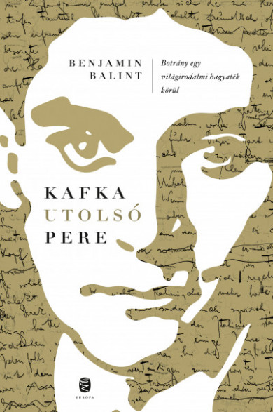 Könyv Kafka utolsó pere (Benjamin Balint)