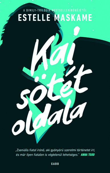 Könyv Kai sötét oldala (Estelle Maskame)