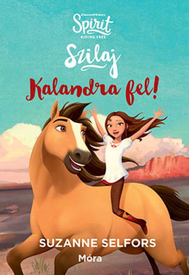 Könyv Kalandra fel! (Suzanne Selfors)