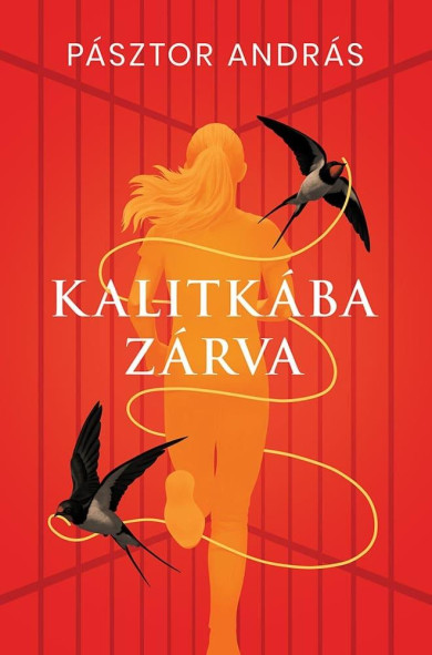 Könyv Kalitkába zárva (Pásztor András)