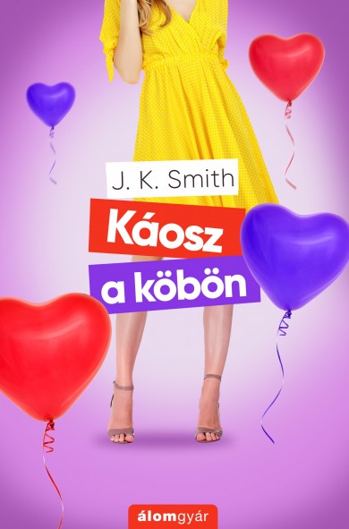 Könyv Káosz a köbön (J.K. Smith)