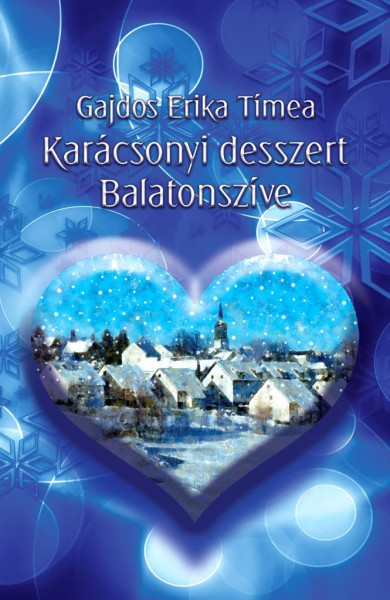 Könyv Karácsonyi desszert Balatonszíve (Gajdos Erika Tímea)