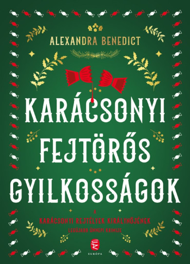 Könyv Karácsonyi fejtörős gyilkosságok (Alexandra Benedict)