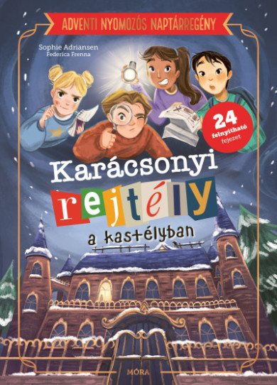 Könyv Karácsonyi rejtély a kastélyban - Nyomozós adventi naptárregény