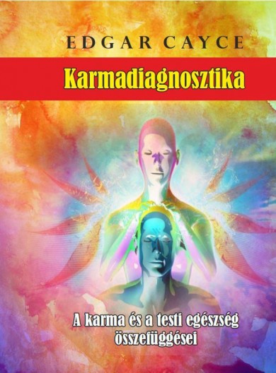 Könyv Karmadiagnosztika (Edgar Cayce)