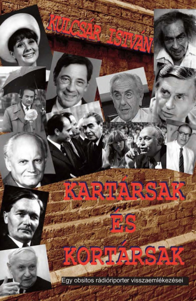 Könyv Kartársak és kortársak (Kulcsár István)