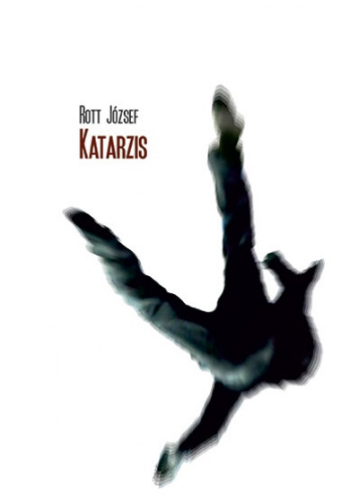 Könyv Katarzis (Rott József)