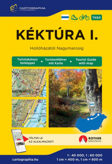 Könyv Kéktúra I. turistakalauz (Északi-középhegység) TK60 - Hollóházától Nag