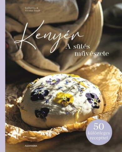 Könyv Kenyér - A sütés művészete (Katharina Traub)
