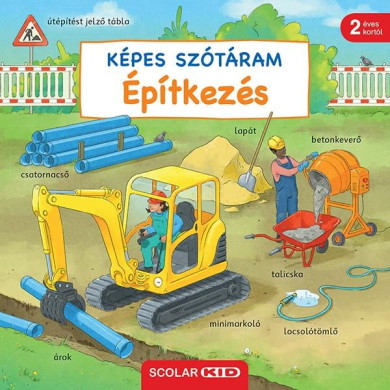 Könyv Képes szótáram - Építkezés (Susanne Gernhuser)