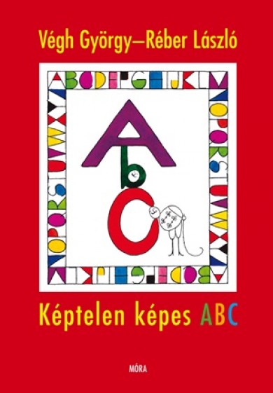 Könyv Képtelen képes ABC (Végh György)