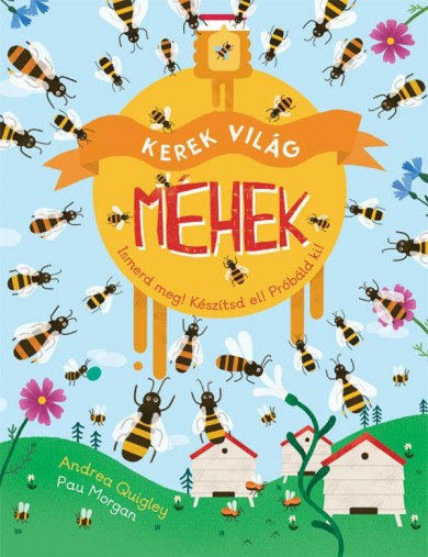 Könyv Kerek világ- Méhek (Pau Morgan)