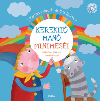 Könyv Kerekítő Manó minimeséi (Acsai Roland)