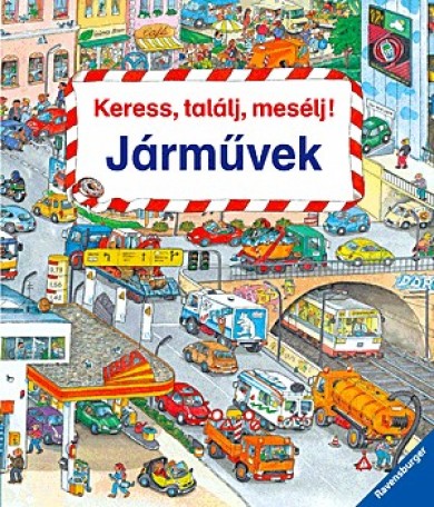 Könyv Keress, találj, mesélj! Járművek (Susanne Gernhuser)