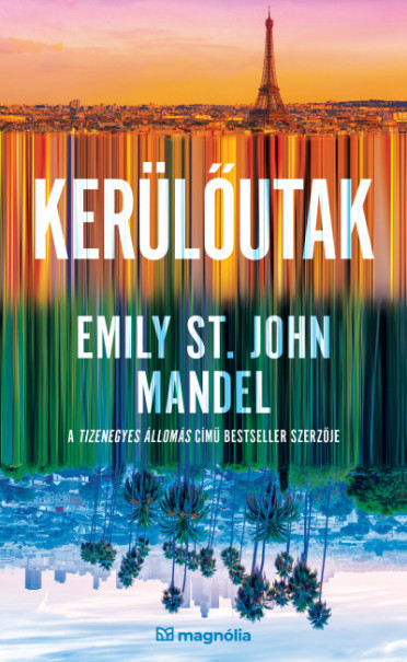 Könyv Kerülőutak (Emily St. John Mandel)