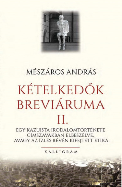 Könyv Kételkedők breváriuma II. (Mészáros András)