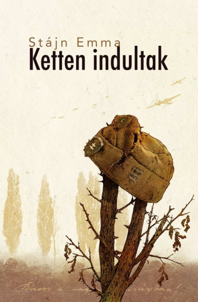 Könyv Ketten indultak (Stájn Emma)