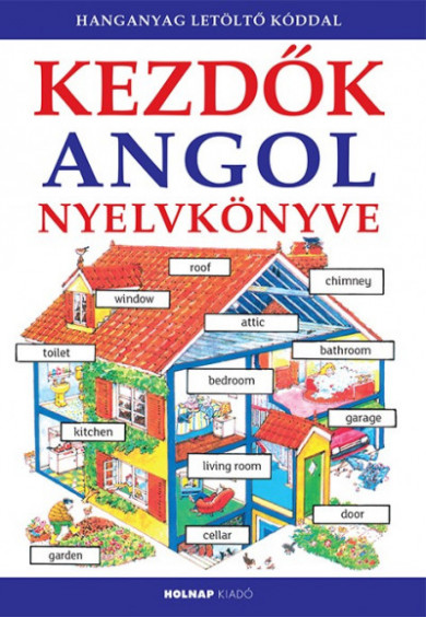 Könyv Kezdők angol nyelvkönyve - Hanganyag letöltő kóddal (Helen Davies)