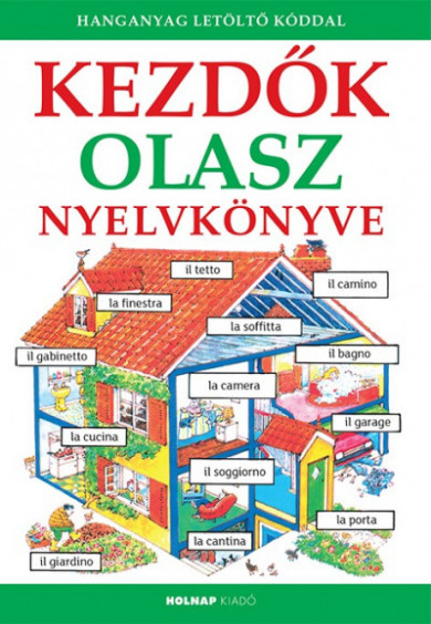 Könyv Kezdők olasz nyelvkönyve - Hanganyag letöltő kóddal (Helen Davies)