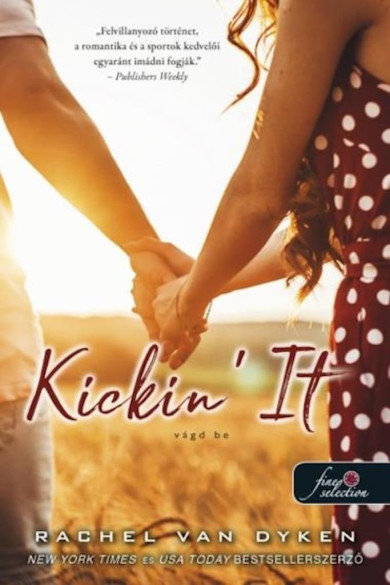 Könyv Kickin It - Vágd be (Rachel Van Dyken)