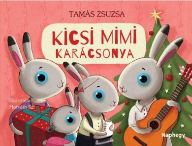Könyv Kicsi Mimi karácsonya (Tamás Zsuzsa)