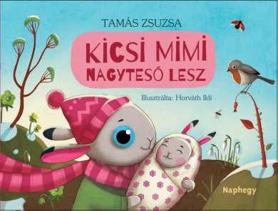 Könyv Kicsi Mimi nagytesó lesz (Tamás Zsuzsa)