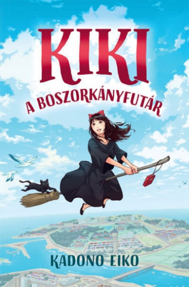 Könyv Kiki, a boszorkányfutár (Kadono Eiko)