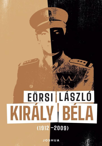 Könyv Király Béla (1912-2009) (Eörsi László)