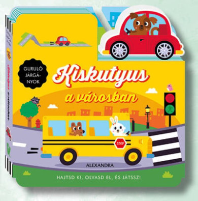 Könyv Kiskutyus a városban