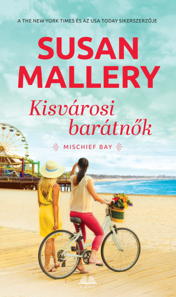 Könyv Kisvárosi barátnők (Susan Mallery)