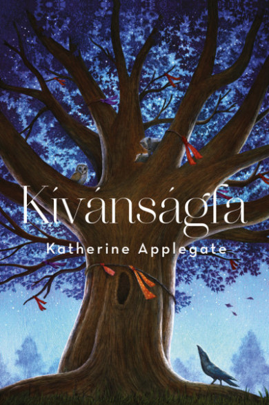 Könyv Kívánságfa (Katherine Applegate)