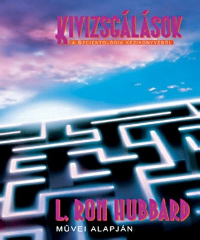 Könyv Kivizsgálások (L. Ron Hubbard)