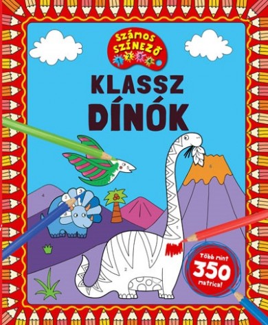 Könyv Klassz dínók - Számos színező
