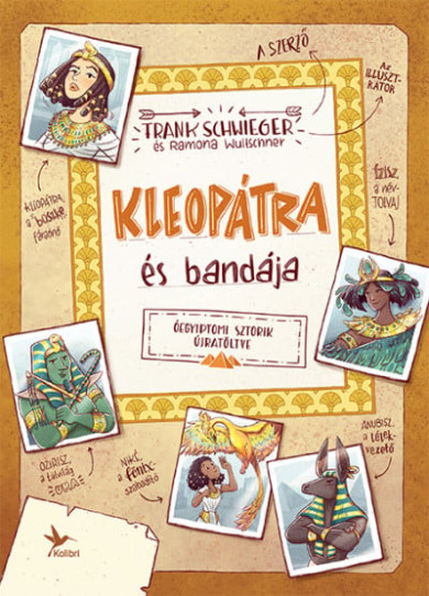 Könyv Kleopátra és bandája (Frank Schwieger)