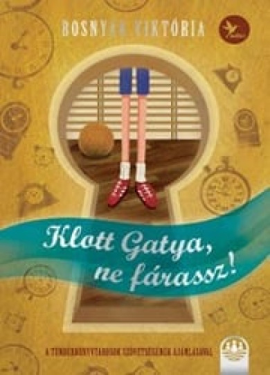 Könyv Klott Gatya, ne fárassz! (Bosnyák Viktória)
