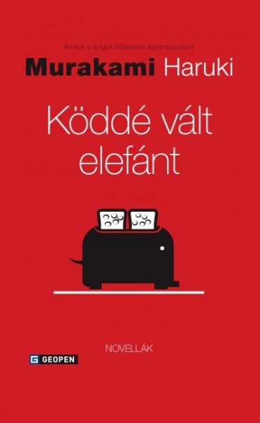 Könyv Köddé vált elefánt (Murakami Haruki)