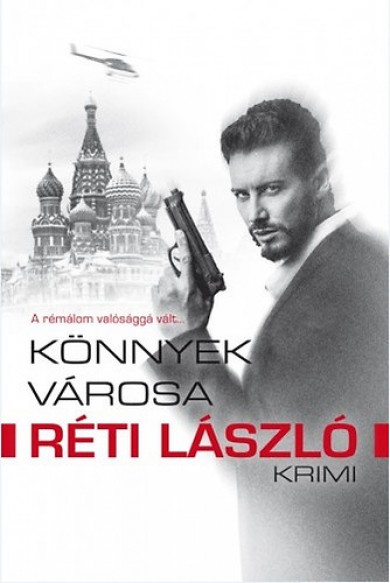 Könyv Könnyek városa (Réti László)