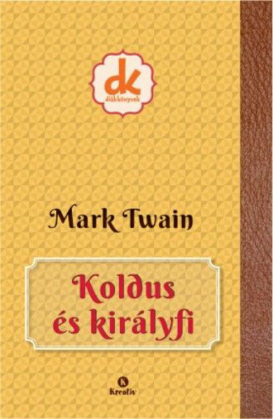 Könyv Koldus és királyfi (Mark Twain)