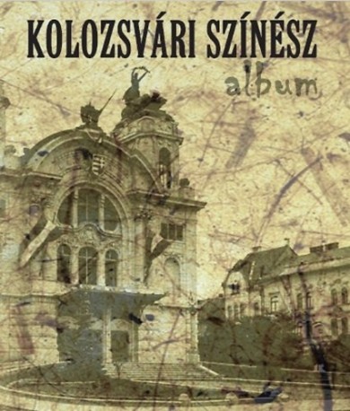 Könyv Kolozsvári színész album