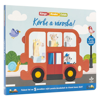Könyv Körbe a városba! - Fedezd fel az 5 járműben rejlő puzzle-darabokat és 