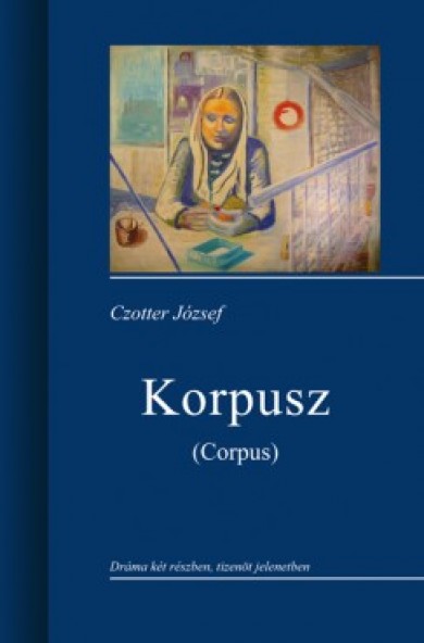 Könyv Korpusz (Corpus) (Czotter József)