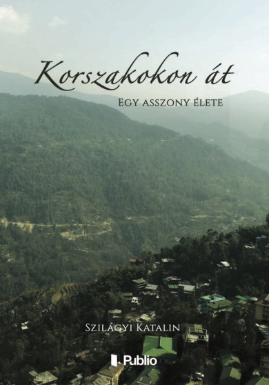Könyv Korszakokon át (Szilágyi Katalin)