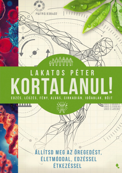 Könyv Kortalanul! (Lakatos Péter)