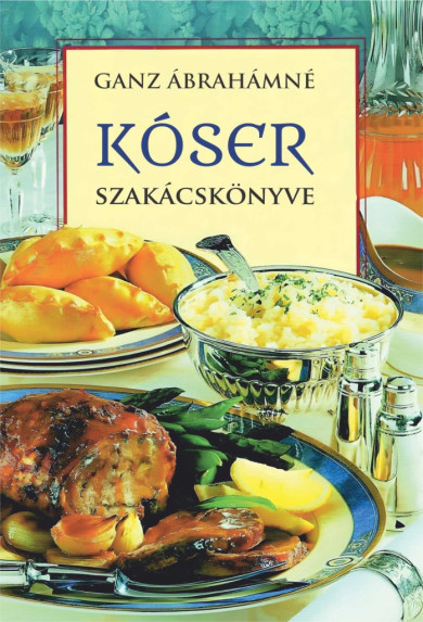 Könyv Kóser szakácskönyve (Ganz Ábrahámné)