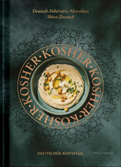 Könyv Kosher - Deutschék konyhája (Deutsch-Fehérváry Mercédesz)