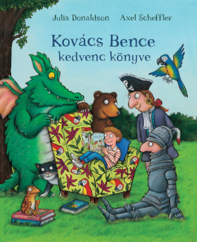 Könyv Kovács Bence kedvenc könyve (Julia Donaldson)